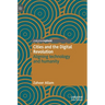 Cities and the Digital Revolution: Aligning Technology and Humanity