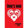 Tane's War