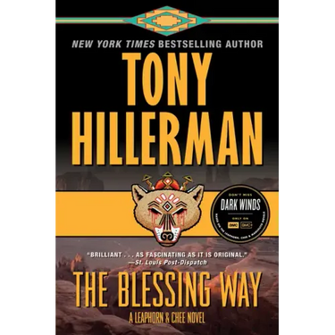 The Blessing Way: A Leaphorn & Chee Novel