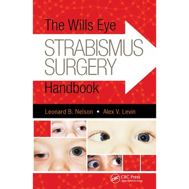 The Wills Eye Strabismus Surgery Handbook