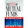 The Rise of Mutual Funds: An Insider's View