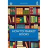 How to Market Books