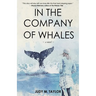 In the Company of Whales