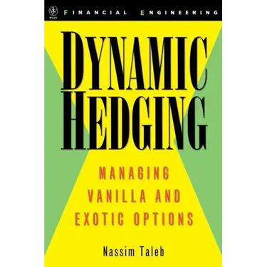 Dynamic Hedging: Managing Vanilla and Exotic Options
