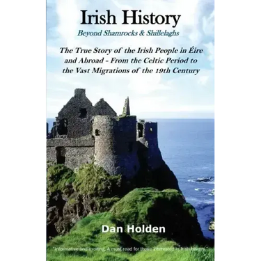 Irish History: Beyond Shamrocks & Shillelaghs