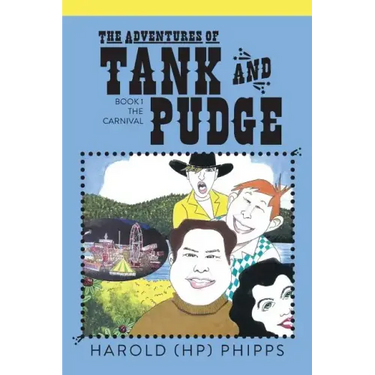 The Adventures of Tank and Pudge: Book 1 The Carnival