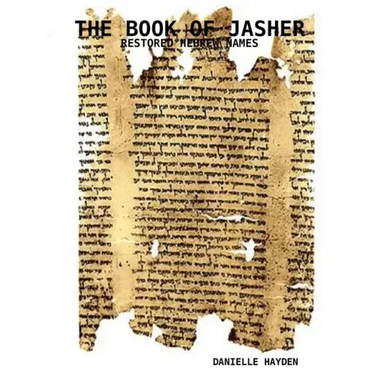 The Book of Jasher - Restored Hebrew Names