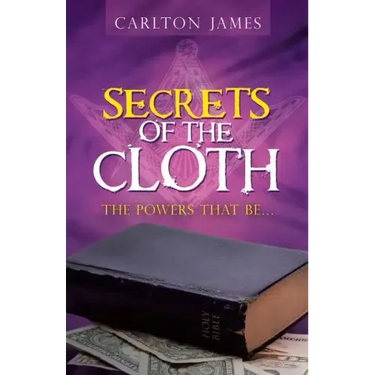 Secrets of the Cloth: The Powers That Be...