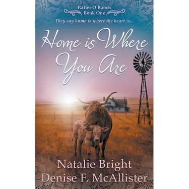 Home is Where You Are: A Christian Western Romance Series