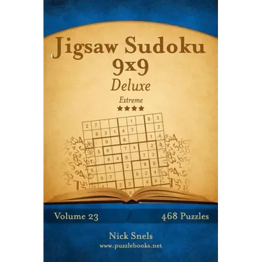 Jigsaw Sudoku 9x9 Deluxe - Extreme - Volume 23 - 468 Logic Puzzles