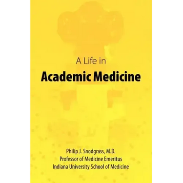 A Life in Academic Medicine
