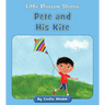 Pete and His Kite