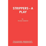 Strippers - A Play