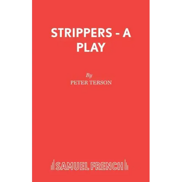 Strippers - A Play