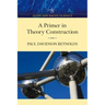 Primer in Theory Construction: An A&b Classics Edition