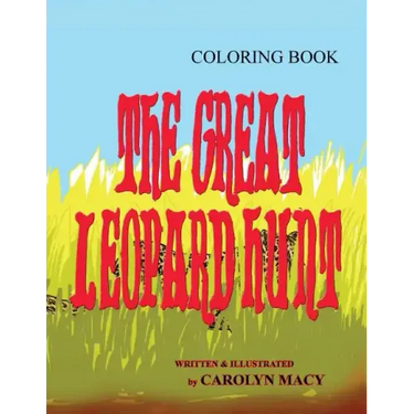 The Great Leopard Hunt Coloring Book