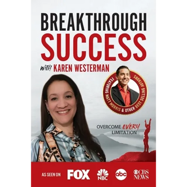 Breakthrough Success with Karen Westerman