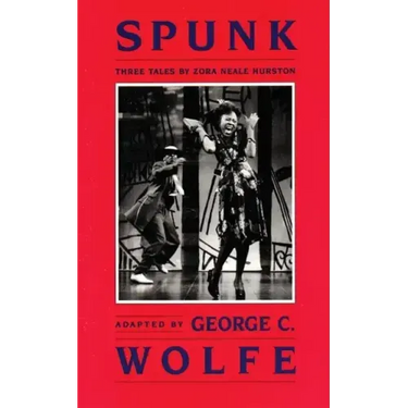 Spunk: Three Tales by Zora Neale Hurston
