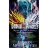 A Time of Demons and Angels