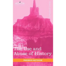 The Use and Abuse of History