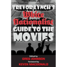 Trevor Lynch's White Nationalist Guide to the Movies