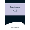 Insectivorous Plants