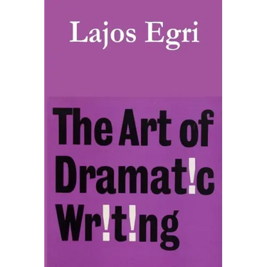 The Art of Dramatic Writing