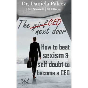 The CEO Next Door: How to beat sexism & self doubt to become a CEO