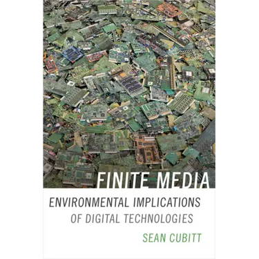 Finite Media: Environmental Implications of Digital Technologies