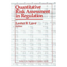 Quantitative Risk Assessment in Regulation