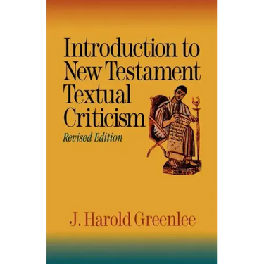 Introduction to New Testament Textual Criticism