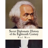 Secret Diplomatic History of the Eighteenth Century