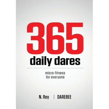 365 Daily Dares: Micro-Fitness For Everyone from Darebee