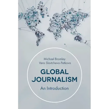 Global Journalism: An Introduction