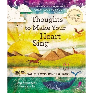 Thoughts to Make Your Heart Sing: 101 Devotions about God's Great Love for You