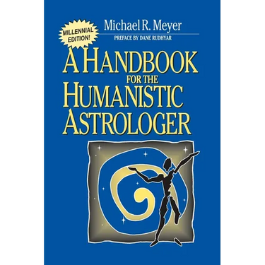 Handbook for the Humanistic Astrologer
