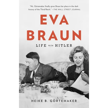 Eva Braun: Life with Hitler