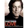 Shattered Love: A Memoir