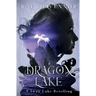 Dragon Lake: A Swan Lake Retelling