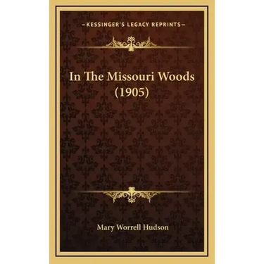 In The Missouri Woods (1905)