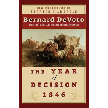 The Year of Decision 1846