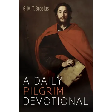 A Daily Pilgrim Devotional
