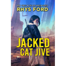 Jacked Cat Jive: Volume 3