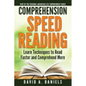 Comprehension Speed Reading: Learn Techniques to Read Faster and Comprehend More