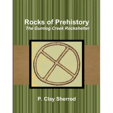Rocks of Prehistory: The Gumlog Creek Rockshelter