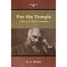 For the Temple: A Tale of the Fall of Jerusalem