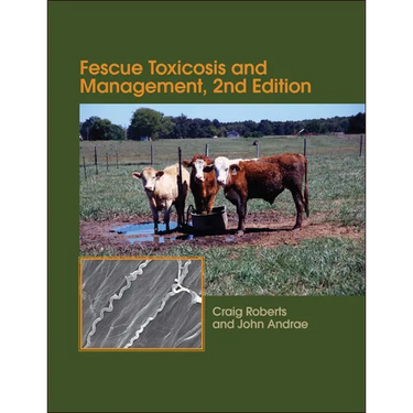 Fescue Toxicosis and Management