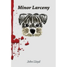 Minor Larceny