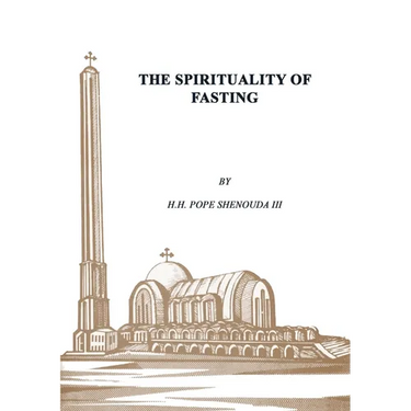 The Spirituality of Fasting