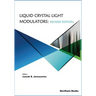 Liquid Crystal Light Modulators: Revised Edition